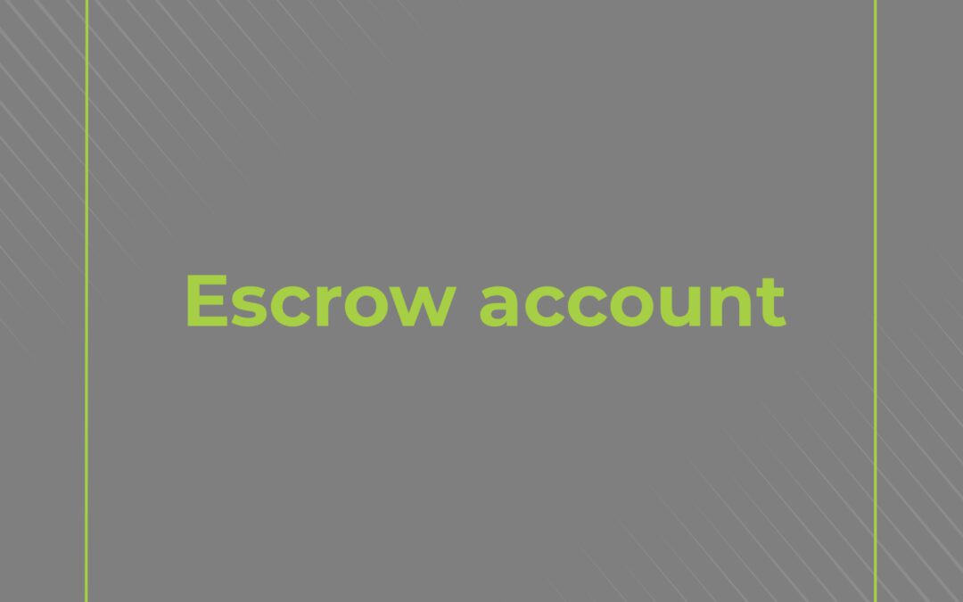 Escrow account