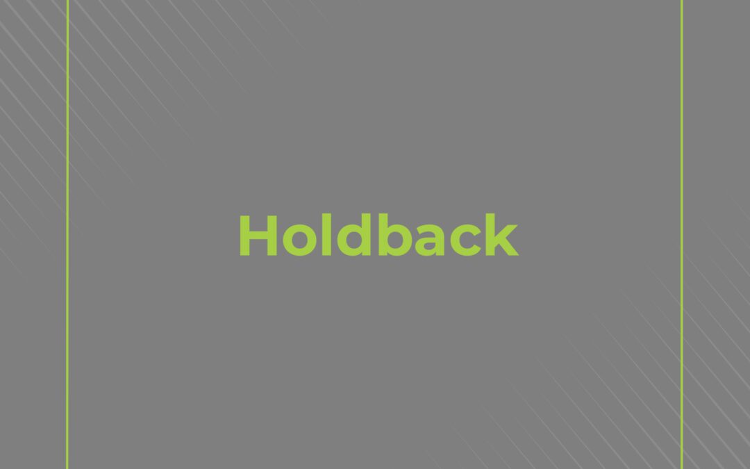 Holdback